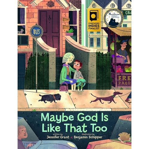 Maybe God Is Like That Too Hardcover – Picture Book, February 21, 2017