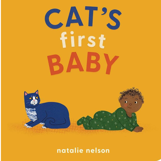 Cat's First Baby: A Board Book (Dog and Cat's First)
