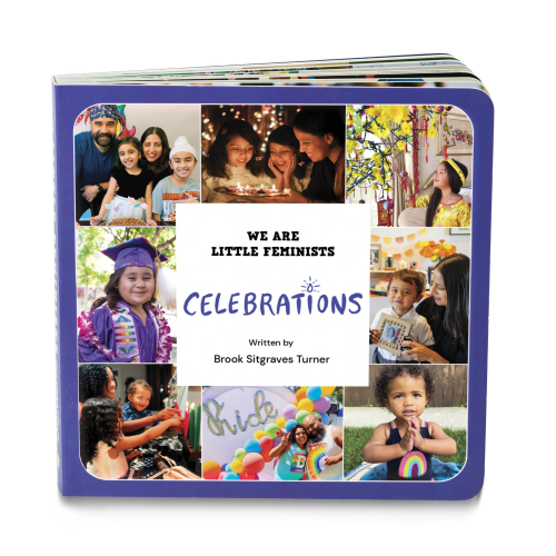 Celebrations (We Are Little Feminists, 4)