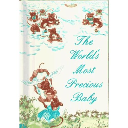 The World's Most Precious Baby (Personalized Edition) Hardcover – January 1, 1993