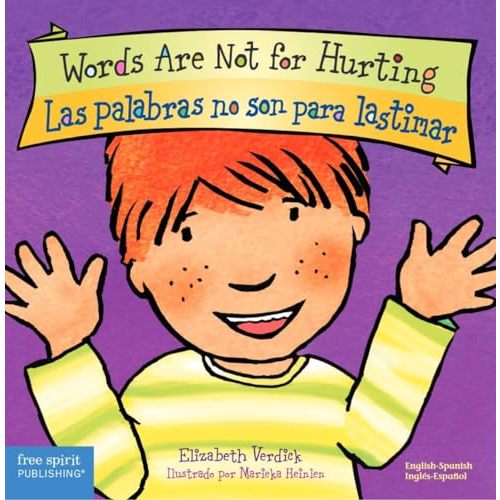 Words Are Not for Hurting / Las palabras no son para lastimar Board Book (Best Behavior®) (Spanish and English Edition)