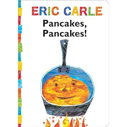 Pancakes, Pancakes! (The World of Eric Carle)