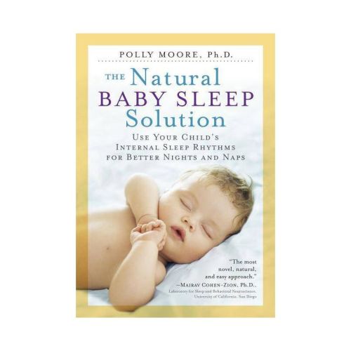 The Natural Baby Sleep Solution - by Polly Moore (Paperback)