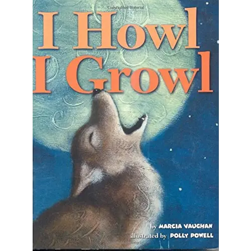 I Howl, I Growl