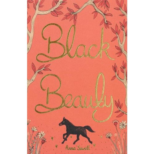 Black Beauty (Wordsworth Collector's Editions) Hardcover – September 14, 2018