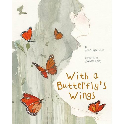 With a Butterfly's Wings Hardcover – Picture Book, April 15, 2022