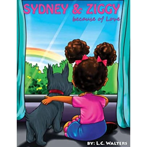 Sydney & Ziggy: because of Love