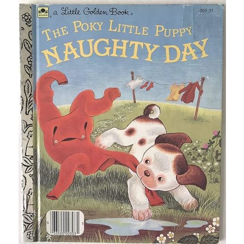 The Poky Little Puppy's Naughty Day (Little Golden Readers)