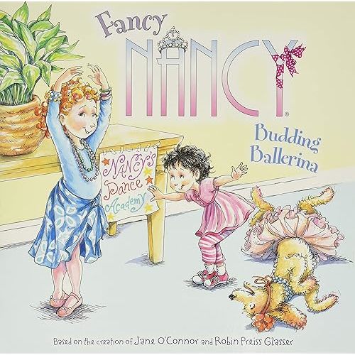 Fancy Nancy: Budding Ballerina Paperback – Picture Book, October 8, 2013