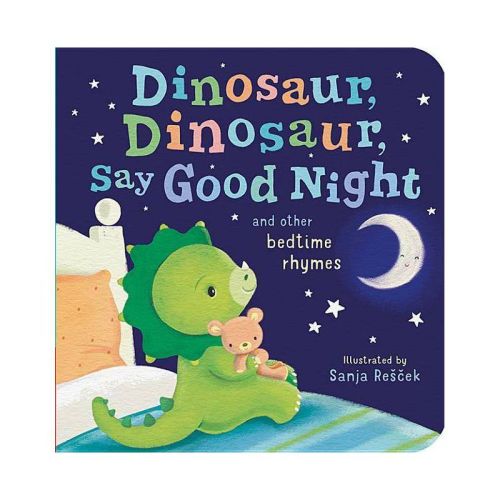Dinosaur, Dinosaur, Say Good Night - BRDBK (Hardcover)
