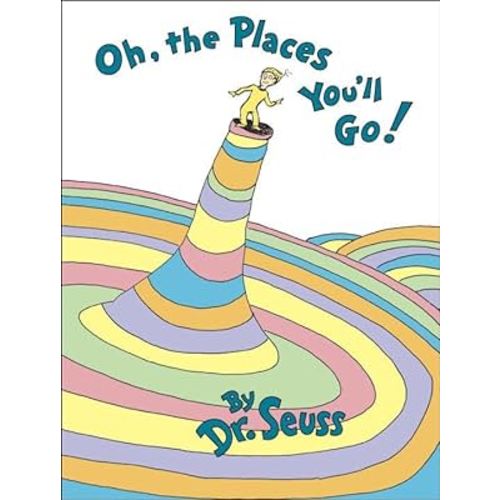 Oh, the Places You'll Go!