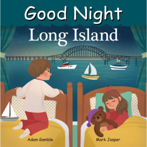 Good Night Long Island by Adam Gamble, Mark Jasper, Brenna Hansen, Board Book | Barnes & Noble®