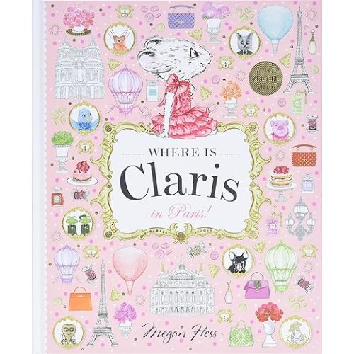 Where is Claris? In Paris: A Look and Find Book
