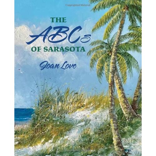The ABCs of Sarasota Hardcover – October 4, 2022