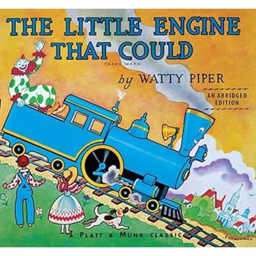 The Little Engine That Could: An Abridged Edition