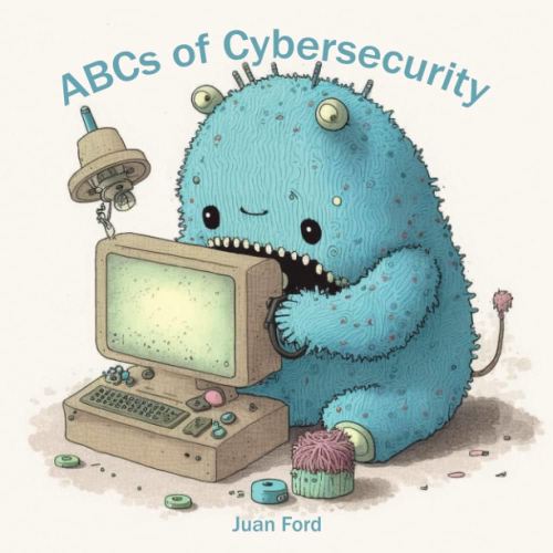 ABCs of Cybersecurity