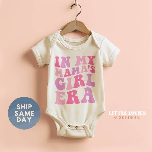 In My Mama's Girl Era Onesie®, Cute Baby Girl Outfit For Mother's Day, Baby Shower Clothing, Mama's Girl Baby Bodysuit, (CA-M86)