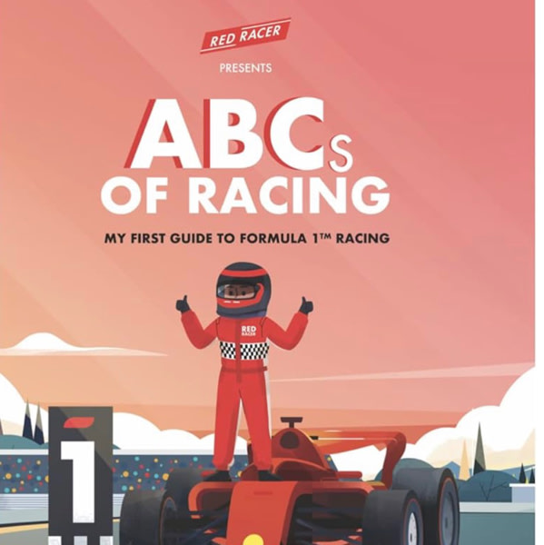 ABCs of Racing: Alphabet Formula 1 Racing Book for Kids & Young Fans (Ages 3–8)