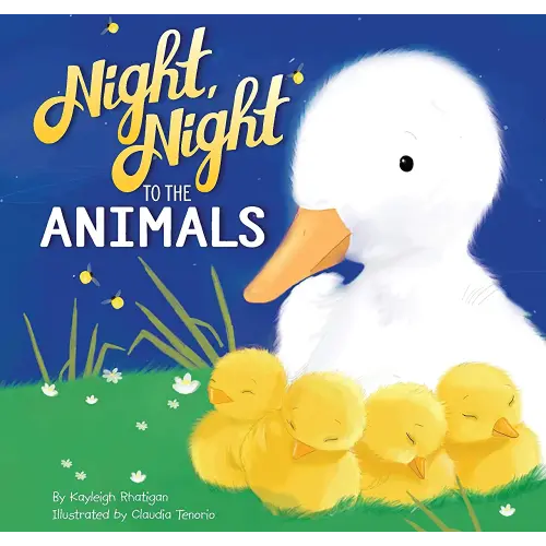 Night, Night to the Animals - Children's Padded Board Book - Bedtime Animals