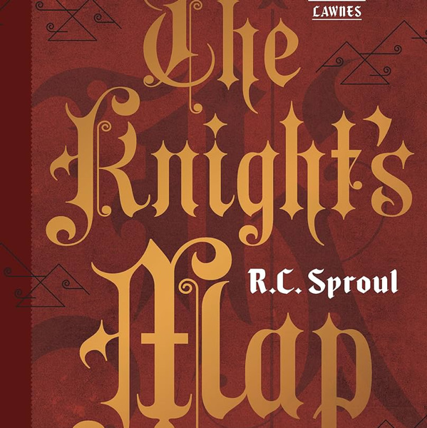 The Knight's Map: R.C. Sproul - Hardcover, Book | Ligonier Ministries Store