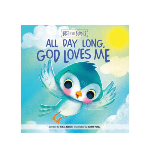 All Day Long, God Loves Me (Best of Li’l Buddies)