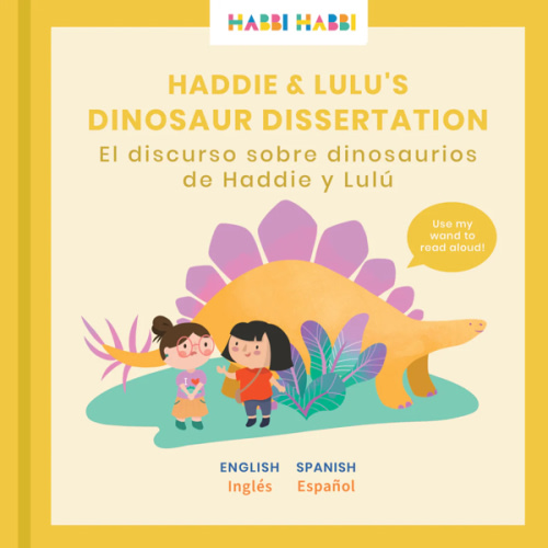 Haddie & Lulu's Dinosaur Dissertation - Spanish