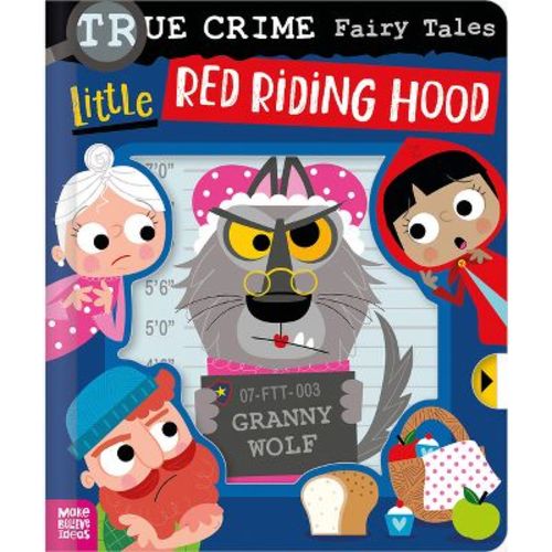 True Crime Fairy Tales Little Red Riding Hood - by Alexander Cox (Board Book)