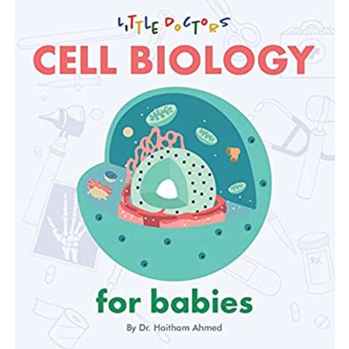 Cell Biology for Babies