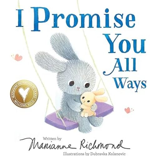 I Promise You All Ways