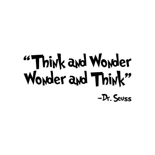 Vinyl Wall Art Decal - Think and Wonder Wonder and Think - Dr. Seuss - 13.5" x 30" - Trendy Cute Inspirational Charming Quote Sticker for Kids Room Playroom Nursery Daycare School Decor