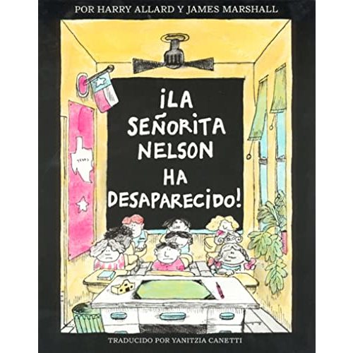 ¡La senorita Nelson ha desaparecido!: Miss Nelson Is Missing! (Spanish edition)