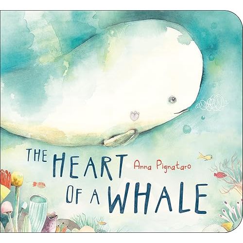 The Heart of a Whale Board book – November 12, 2024