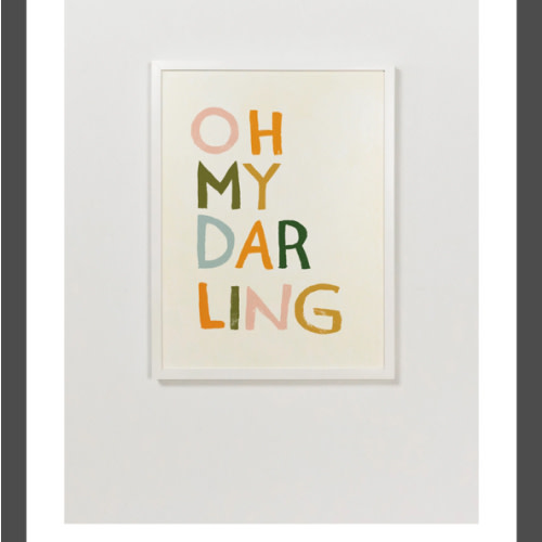 Oh My Darling Art