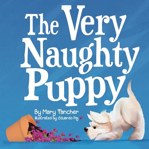 The Very Naughty Puppy Paperback – March 2, 2023