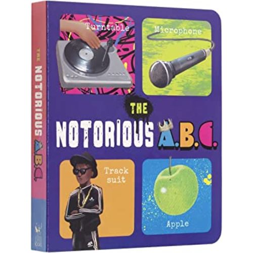 The Notorious A.B.C. Board Book (Music Legends and Learning for Kids)
