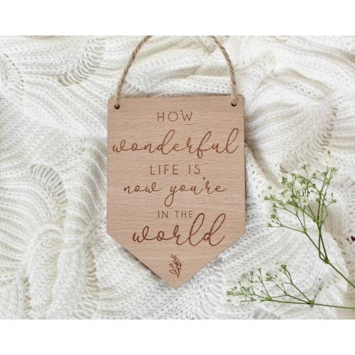 Personalised Nursery Decor | Wood Nursery Playroom Flag | Baby Pennant Flag | Childrens Bedroom Decor | Scandi Decor | How Wonderful Life Is