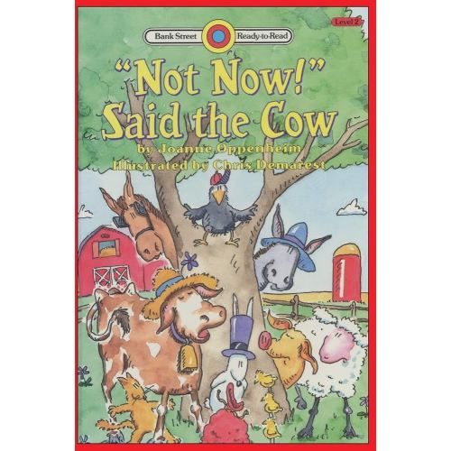 "Not Now!" Said the Cow