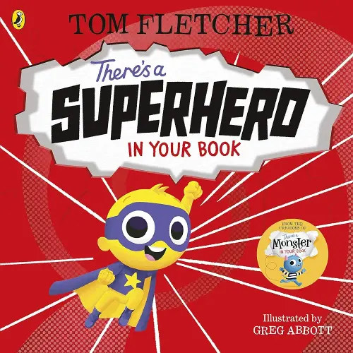 There's a Superhero in Your Book: Board Book