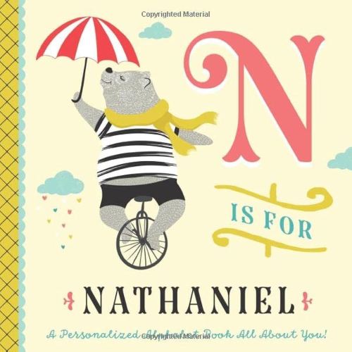 N is for Nathaniel: A Personalized Alphabet Book All About You! (Personalized Children's Book)