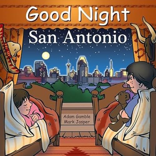 Good Night San Antonio (Good Night Our World)