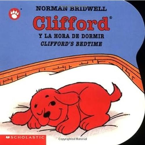 Clifford's Bedtime / Clifford y la hora de dormir (Clifford the Small Red Puppy) (Spanish and English Edition)