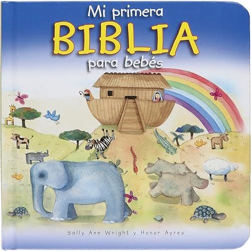 Mi primera Biblia para bebés (Spanish Edition) Board book – Illustrated, March 24, 2009