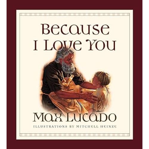 Because I Love You (Board Book)