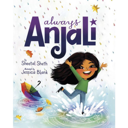 Always Anjali by Sheetal Sheth, Jessica Blank, Hardcover | Barnes & Noble®