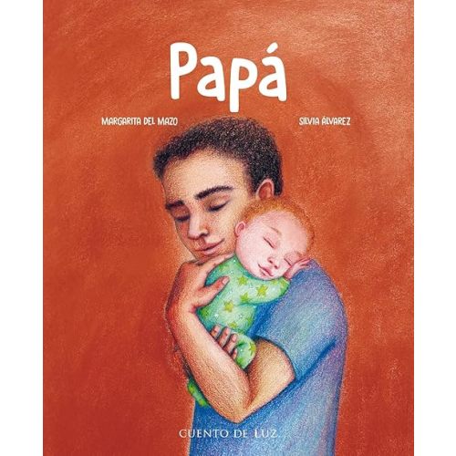 Papá (Amor de familia) (Spanish Edition) Hardcover – Picture Book, April 2, 2024