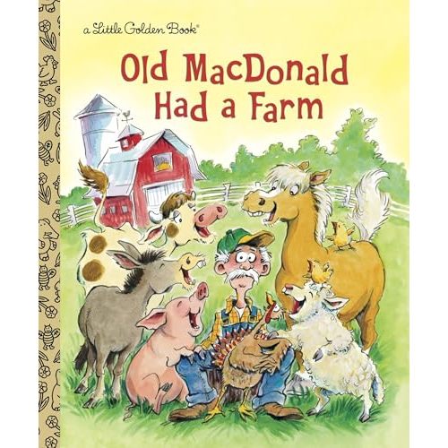 Old MacDonald Had a Farm (Little Golden Book)