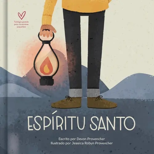 Espíritu Santo | Holy Spirit (Teología grande para corazones pequeños) (Spanish Edition)