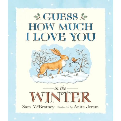 Guess How Much I Love You in the Winter
