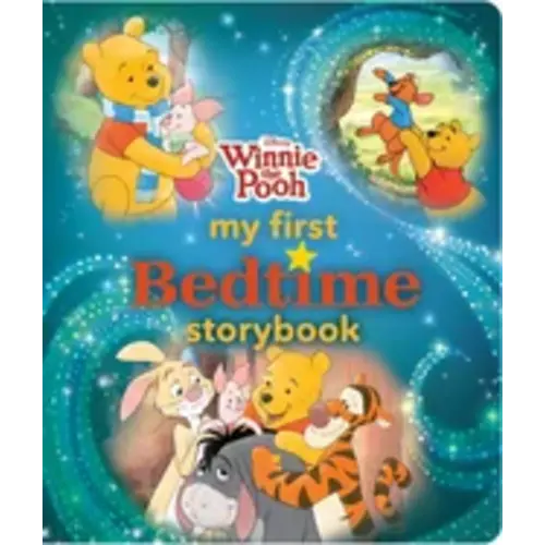 Winnie the Pooh My First Bedtime Storybook  by Disney Books