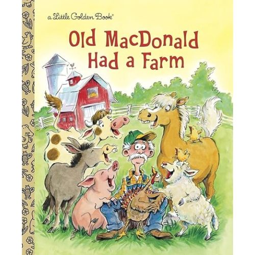 Old MacDonald Had a Farm (Little Golden Book)